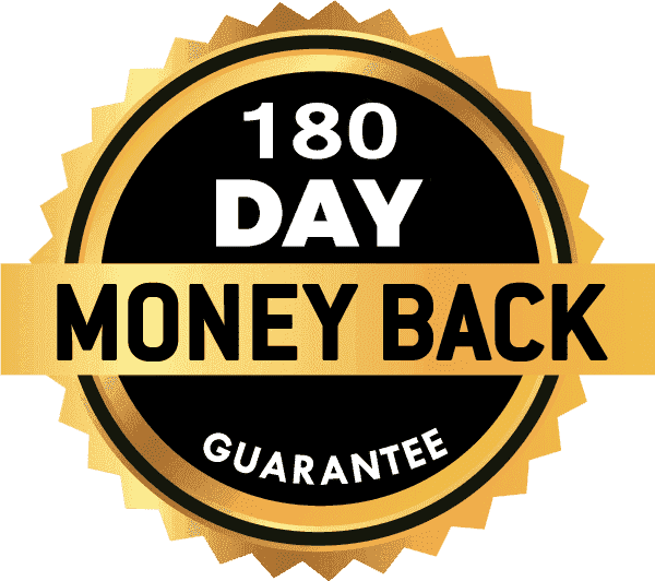 180-Day Money Back Guarantee